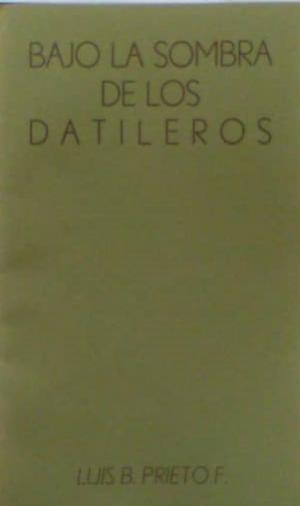 Bajo la sombra de los datileros